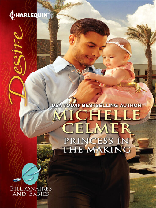 Title details for Princess in the Making by Michelle Celmer - Available